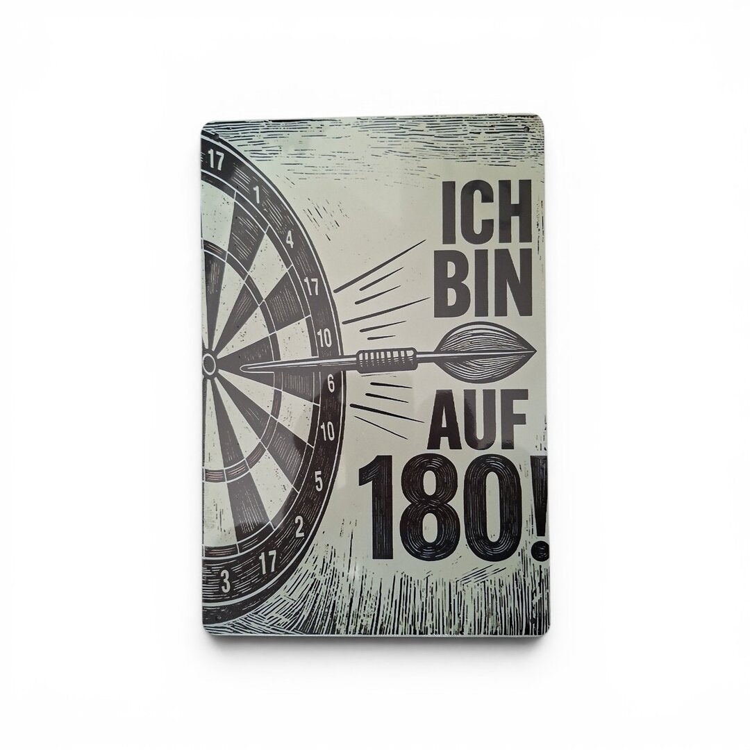 Dart Schild "Ich bin auf 180"